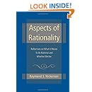 Aspects of Rationality: Reflections on What It Means To Be Rational and Whether We Are