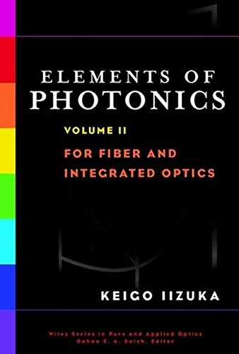 Elements of Photonics Volume 2