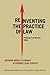Reinventing the Practice of Law