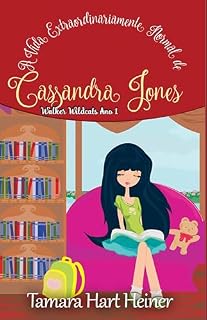 Livro Walker Wildcats Ano 1: A Vida Extraordinariamente Normal de Cassandra Jones