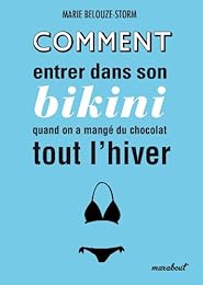 Comment entrer dans son bikini quand on a mangé du chocolat tout l'hiver