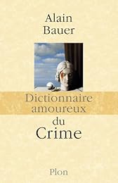 Dictionnaire amoureux du crime