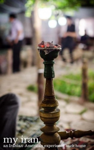 My Iran: an Iranian-American experience back home by shawndeez