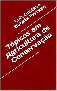 Livro Tópicos em Agricultura de Conservação