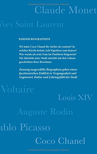 Paris. Eine Stadt in Biographien