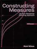 Constructing Measures: An Item Response Modeling Approach