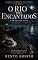 Livro O Rio dos Encantados: A Lenda do Boto (Lendas Sombrias do Brasil Livro 5)