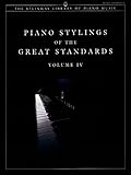 4: Piano Stylings of the Great Standards, Vol. IV (The Steinway Library of Piano Music)