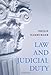 Law and Judicial Duty by Philip Hamburger