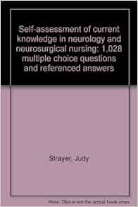 Self Assessment Of Current Knowledge In Neurology And