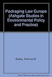 Image de Packaging Law Europe (Ashgate Studies in Environmental Policy and Practice)