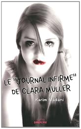 Le  journal infirme de Clara Muller