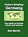 Culture Briefing Germany: Your guide to German culture and customs