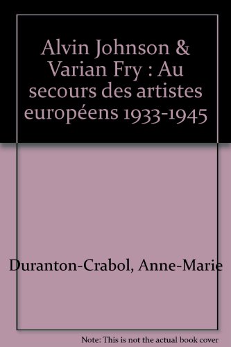 Alvin Johnson & Varian Fry