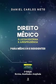 Livro Direito Médico: À luz da doutrina e jurisprudência para Médicos e Residentes