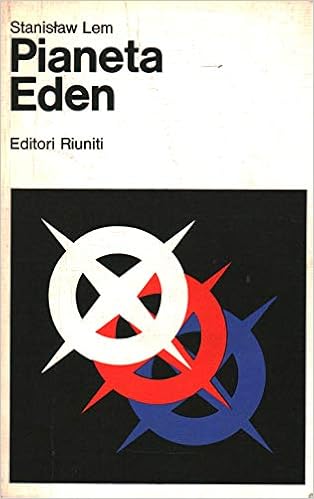 Stanislaw Lem - Pianeta Eden (1977)