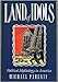Land of Idols: Political Mythology in America by