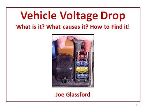 [BEST] Vehicle Voltage Drop , Understanding, Diagnosing, Troubleshooting [K.I.N.D.L.E]