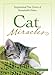 Cat Miracles (Relaunch) by Brad Steiger