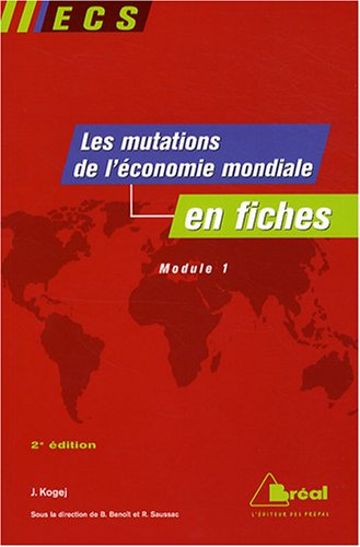 Les  mutations de l'économie mondiale du début du XXe siècle aux années 1970, en fiches