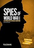Spies of World War I (You Choose: You Choose: Spies)