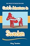 Carla's Adventure in Sweden: Book 3 in The Traveling Trunk Series by Missy Tarantino
