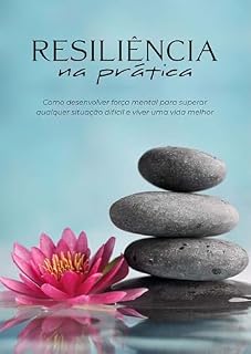 Livro RESILIÊNCIA NA PRÁTICA