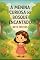 Livro A MENINA CURIOSA DO BOSQUE ENCANTADO