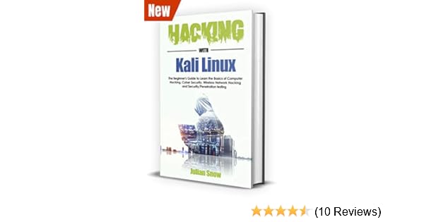 Amazon Com Hacking With Kali Linux The Complete Guide To