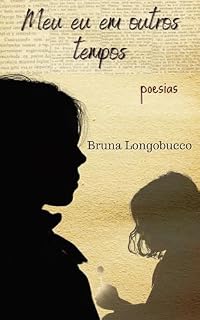 Livro Meu eu em outros tempos: poesias