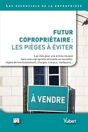 Futur copropriétaire, les pièges à éviter