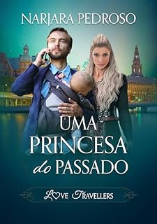 Livro Uma princesa do passado: Love Travellers