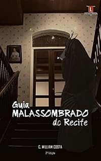 Livro Guia Malassombrado do Recife: Volume I