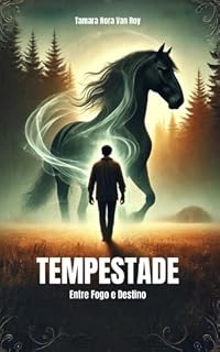 Livro Tempestade: Entre o Fogo e o Destino