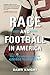 Race and Football in America: The Life and Legacy of George Taliaferro by 