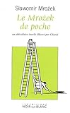 Le Mrozek de poche : Un abécédaire inutile illustré par Chaval by 