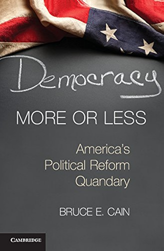 Download Democracy More or Less: America's Political Reform Quandary (Cambridge Studies in Election Law and Democracy) (English Edition) PDF