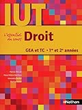 Droit DUT GEA et TC - 1re et 2e années IUT (French Edition) by 