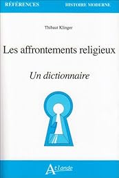 Les  affrontements religieux