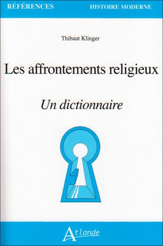 Les  affrontements religieux