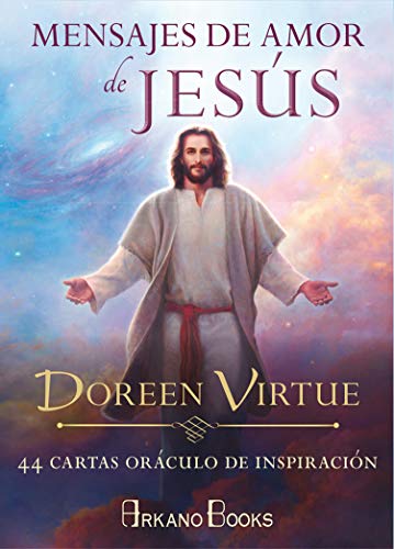 Mensajes de amor de Jesús: 44 cartas oráculo de inspiración