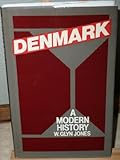 Front cover for the book Denmark: A Modern History by W. Glyn Jones