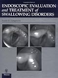 Endoscopic Evaluation and Treatment of Swallowing Disorders, Langmore, Susan E., 0865778388