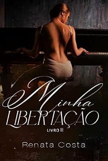 Livro MINHA LIBERTAÇÃO: Livro II