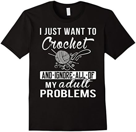 Men's Crochet T-shirt , I just want to Crochet and ignore all of m 2XL Black
