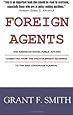 Foreign Agents: The American Israel Public Affairs Committee from the 1963 Fulbright Hearings to the 2005 Espionage Scandal