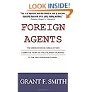 Foreign Agents: The American Israel Public Affairs Committee from the 1963 Fulbright Hearings to the 2005 Espionage Scandal