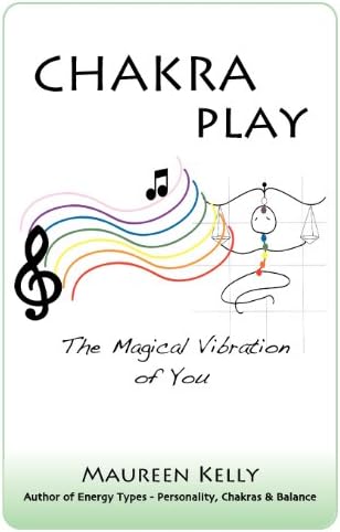Chakra Play - The Magical Vibration of You Paperback – Illustrated, August 13, 2012