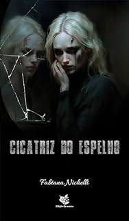 Livro Cicatriz do Espelho