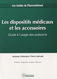 Les  dispositifs médicaux et les accessoires